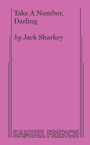 Take A Number, Darling by Jack Sharkey, 9780573617140