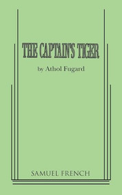 The Captain's Tiger - 9780573626470 by Athol Fugard, 9780573626470