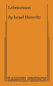 Lebensraum by Israel Horovitz, 9780573626692