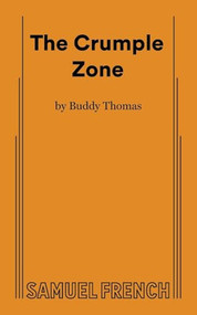 The Crumple Zone by Buddy Thomas, 9780573627675