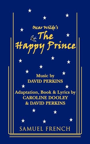 The Happy Prince - 9780573662379 by David Perkins, David Perkins, Caroline Dooley, 9780573662379