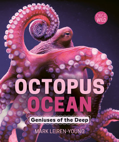 Octopus Ocean (Geniuses of the Deep) by Mark Leiren-Young, 9781459838956