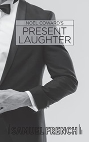 Present Laughter by Noël Coward, 9780573614255