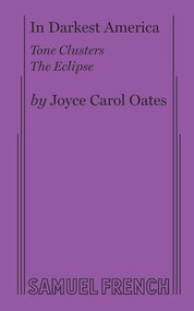 In Darkest America by Joyce Carol Oates, 9780573622328