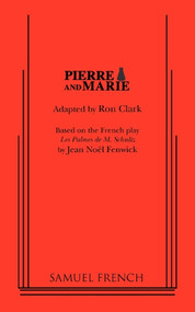 Pierre and Marie by Ron Clark, 9780573629198