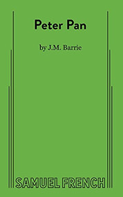 Peter Pan - 9780573613913 by James Matthew Barrie, 9780573613913