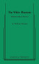 The White Phantom by Wilbur Braun, 9780573629624