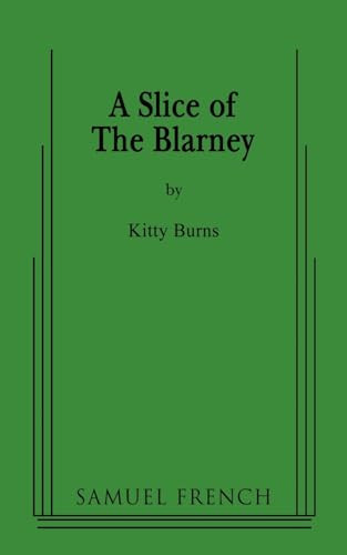 A Slice of the Blarney by Kitty Burns, 9780573662928