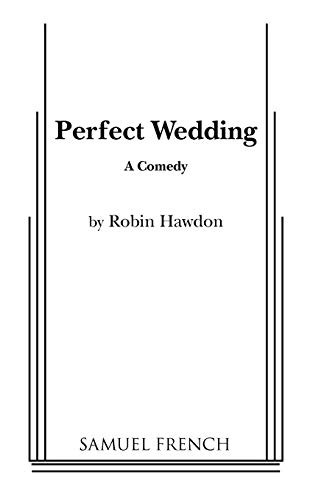 Perfect Wedding by Robin Hawdon, 9780573627279