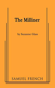 The Milliner by Suzanne Glass, 9780573660320