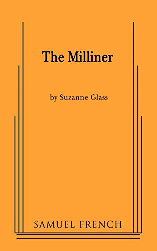 The Milliner by Suzanne Glass, 9780573660320