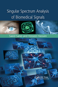 Singular Spectrum Analysis of Biomedical Signals by Saeid Sanei, Hossein Hassani, 9780367377045