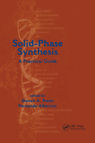 Solid-Phase Synthesis (A Practical Guide) by Fernando Albericio, 9780367398712