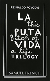 La Puta Vida Trilogy by Reinaldo Povod, 9780573662041