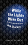 While the Lights Were Out by Jack Sharkey, 9780573670497