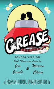 Grease, School Version by Jim Jacobs, Warren Casey, 9780573601804