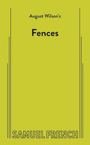 Fences - 9780573619052 by August Wilson, 9780573619052