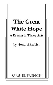 The Great White Hope by Howard Sackler, 9780573609602