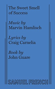The Sweet Smell of Success by Marvin Hamlisch, Craig Carnelia, John Guare, 9780573633560