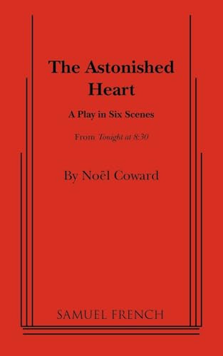 The Astonished Heart by Noel Coward, 9780573620201