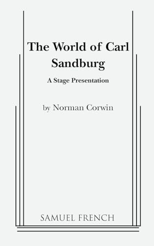 The World of Carl Sandburg by Norman Corwin, 9780573618055