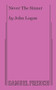 Never The Sinner by John Logan, 9780573626715