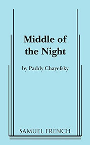 Middle of the Night by Paddy Chayefsky, 9780573612336