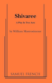 Shivaree by William Mastrosimone, 9780573619571