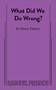 What Did We Do Wrong? by Henry Denker, 9780573617744