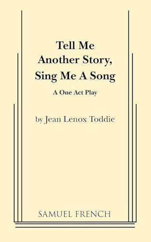 Tell Me Another Story, Sing Me a Song by Jean Lenox Toddie, 9780573633645
