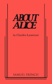 About Alice by Charles Laurence, 9780573626326