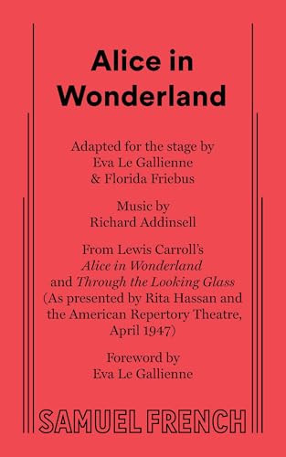 Alice in Wonderland - 9780573605161 by Eva Le Gallienne, Florida Friebus, 9780573605161