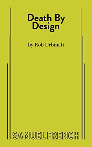 Death by Design - 9780573700934 by Rob Urbinati, 9780573700934
