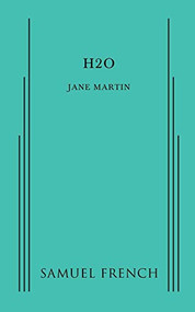 H2O - 9780573703027 by Jane Martin, 9780573703027