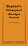 Elephant S Graveyard Abridged Version by George Brant, 9780573698378