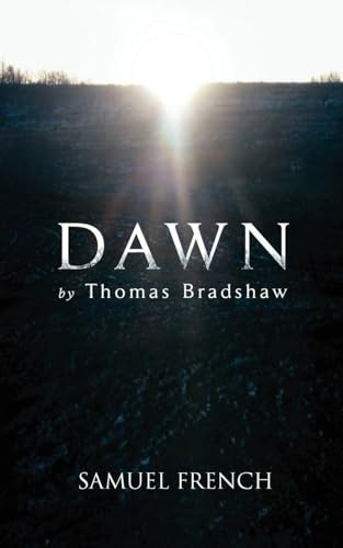 Dawn - 9780573697333 by Thomas Bradshaw, 9780573697333