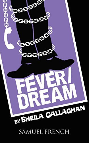 Fever/Dream by Sheila Callaghan, 9780573699245