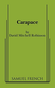 Carapace by David Mitchell Robinson, 9780573700316