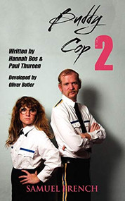 Buddy Cop 2 by Hannah Bos, Paul Thureen, Oliver Butler, 9780573699313