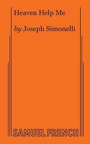 Heaven Help Me by Joseph Simonelli, 9780573696824
