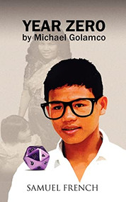 Year Zero - 9780573699399 by Michael Golamco, 9780573699399
