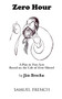 Zero Hour - 9780573698484 by Jim Brochu, 9780573698484