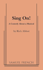 Sing On! by Rick Abbot, 9780573692710