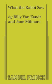 What the Rabbi Saw by Billy Van Zandt, Jane Milmore, 9780573695773
