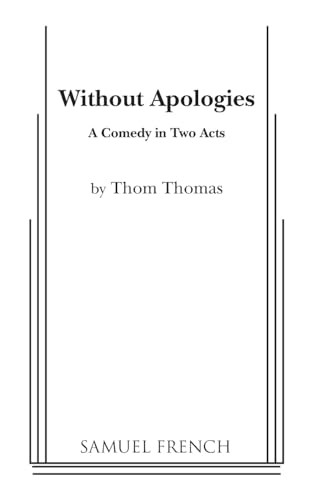 Without Apologies by Thom Thomas, 9780573695315
