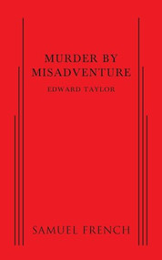 Murder by Misadventure by Edward Taylor, 9780573693519