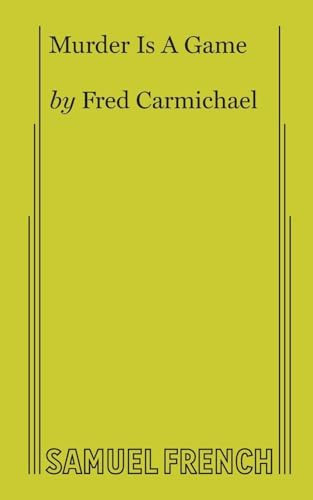 Murder Is A Game by Fred Carmichael, 9780573693458