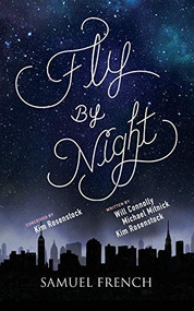 Fly by Night by Kim Rosenstock, Michael Mitnick, Will Connolly, 9780573703805