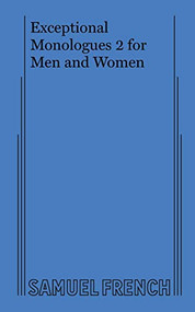 Exceptional Monologues 2 for Men and Women by #N/A, 9780573699351