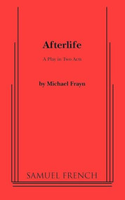 Afterlife - 9780573696565 by Michael Frayn, 9780573696565
